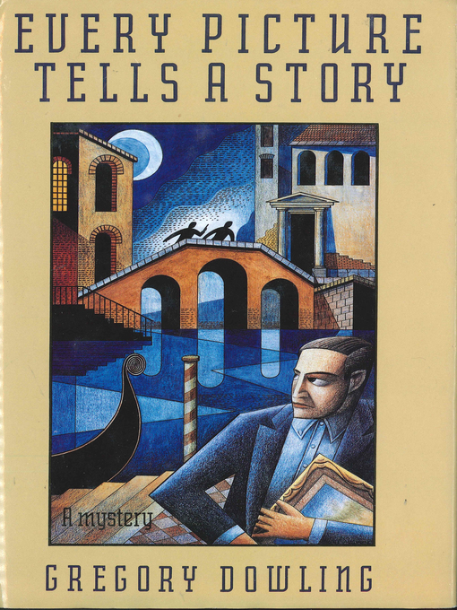 Title details for Every Picture Tells a Story by Gregory Dowling - Wait list